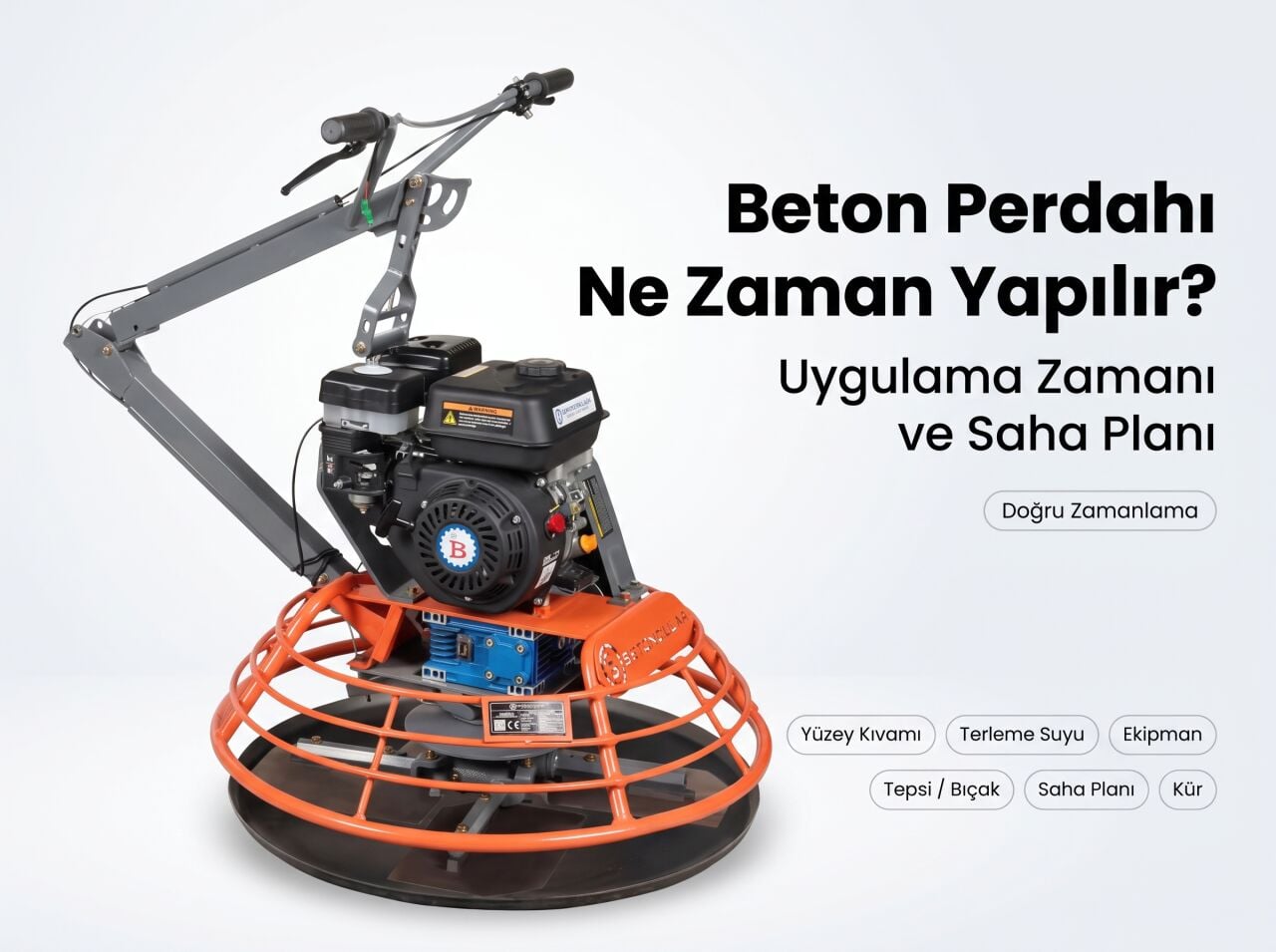 Beton Perdahı Ne Zaman Yapılır? Uygulama Zamanı ve Saha Planı