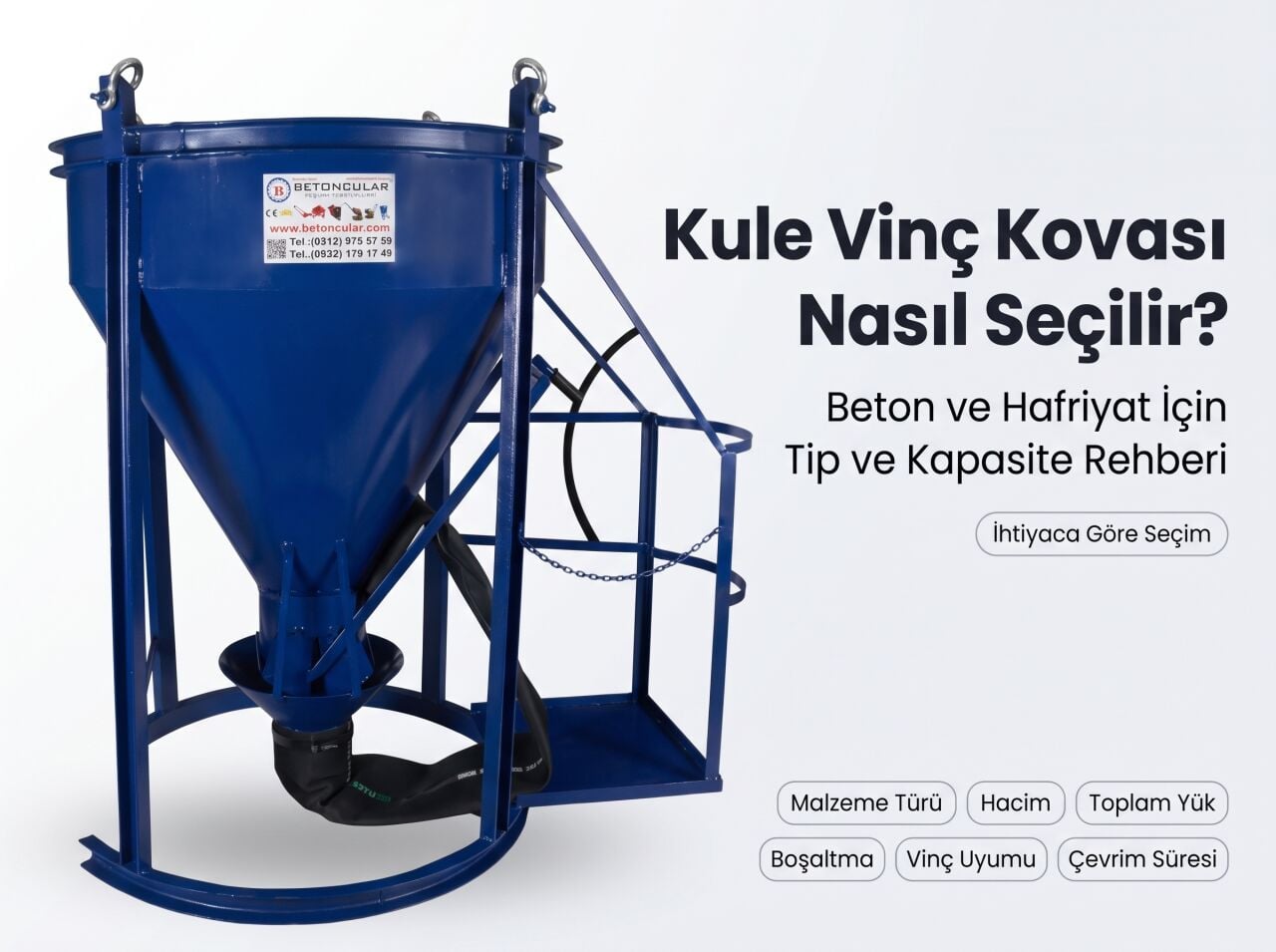 Kule Vinç Kovası Seçimi: Beton ve Hafriyat İçin Tip ve Kapasite