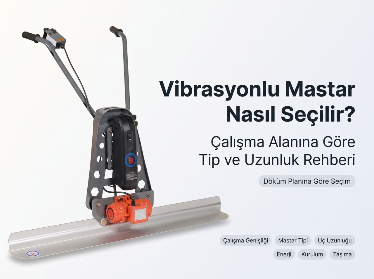 Vibrasyonlu Mastar Seçimi: Çalışma Alanına Göre Hangi Tip?